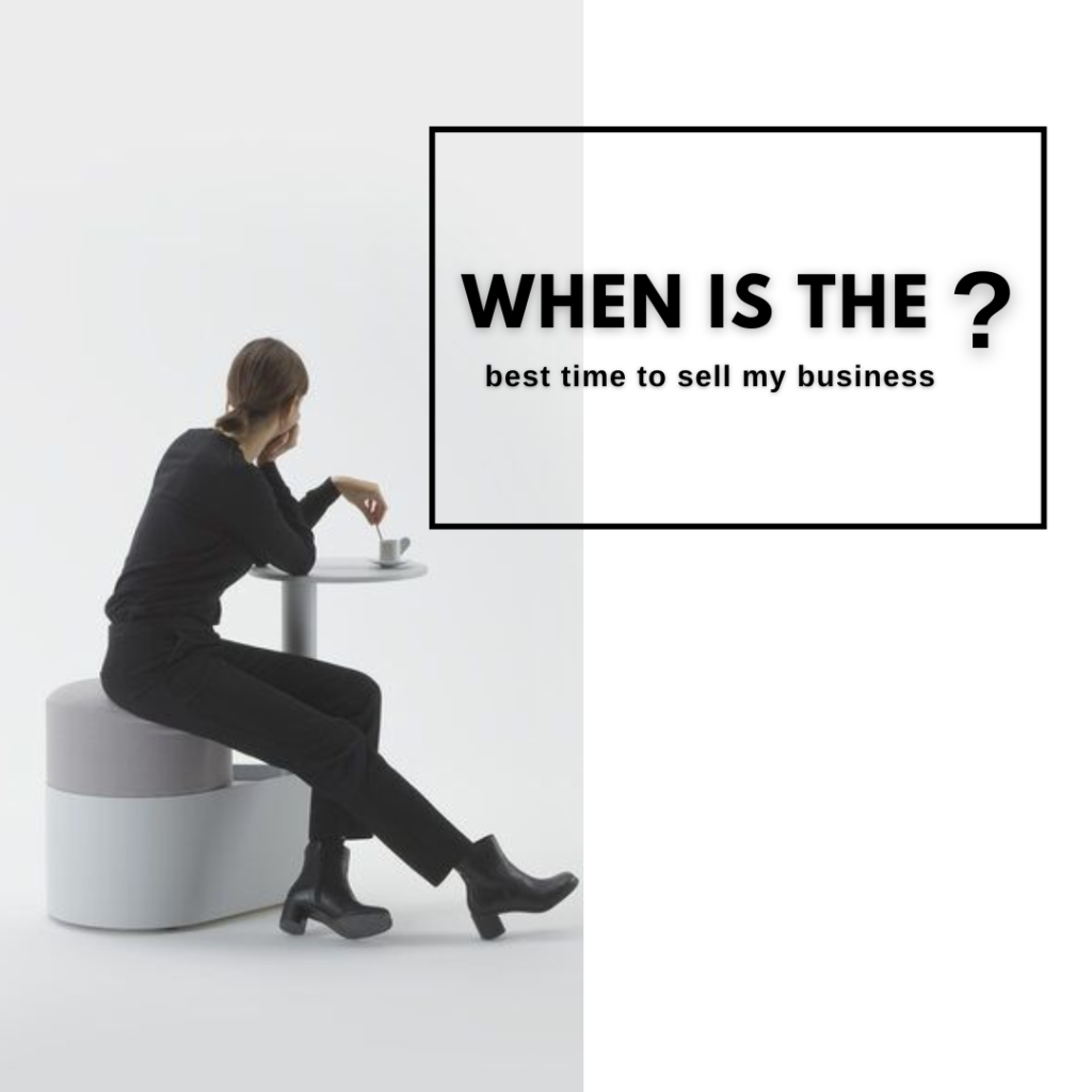 When is the best time to sell a business?